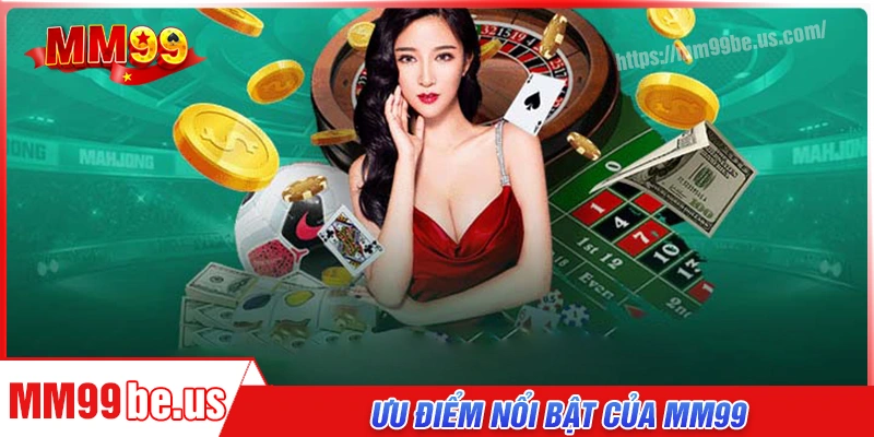 Ưu điểm khi tham gia cá cược trực tuyến tại MM99