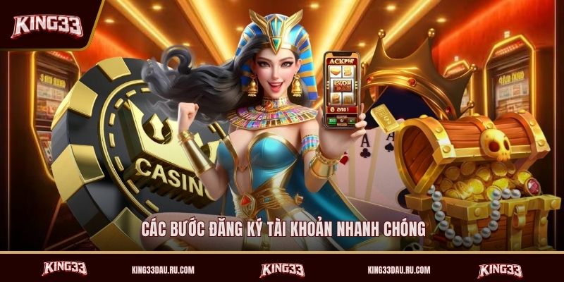 cac-buoc-dang-ky-tai-khoan-nhanh-chong